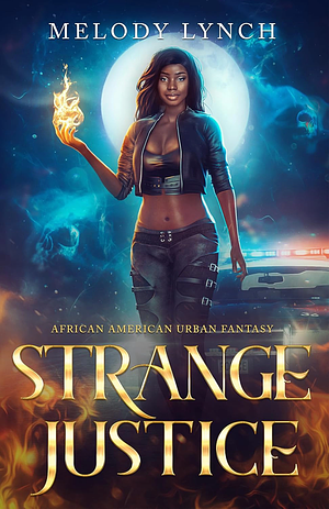 Strange Justice  by Melody Lynch