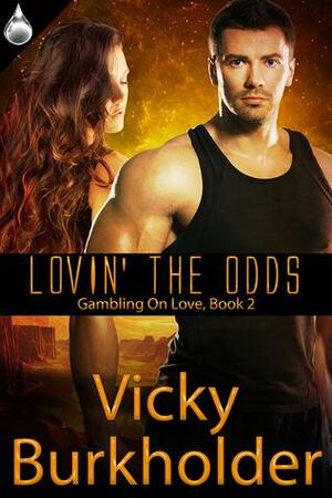 Lovin' the Odds by Vicky Burkholder