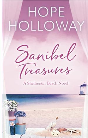 Sanibel Treasures by Hope Holloway, Hope Holloway