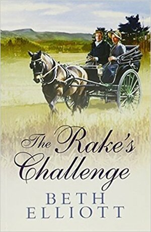 The Rake's Challenge by Beth Elliott