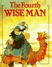 The Fourth Wise Man by Henry Van Dyke, Mig Holder