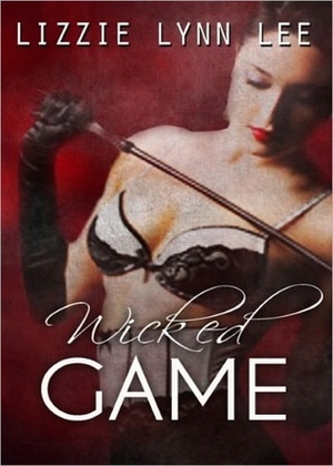 Wicked Game by Lizzie Lynn Lee