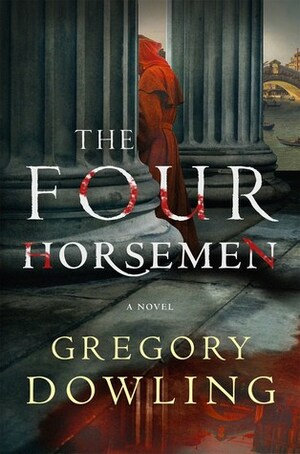 The Four Horsemen by Gregory Dowling