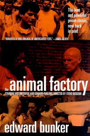 The Animal Factory by Edward Bunker