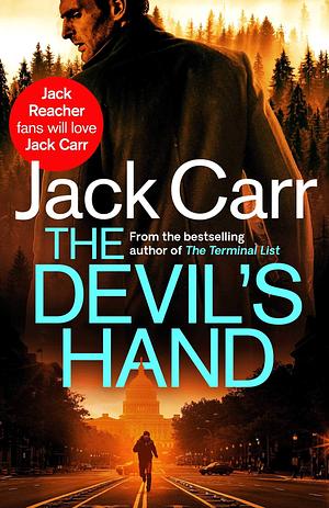 The Devil's Hand: the GRIPPING James Reece thriller now on Amazon Prime by Jack Carr, Jack Carr