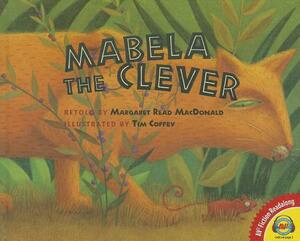 Mabela the Clever by Margaret Read MacDonald