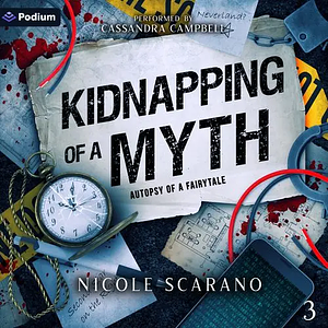 Kidnapping of a Myth by Nicole Scarano