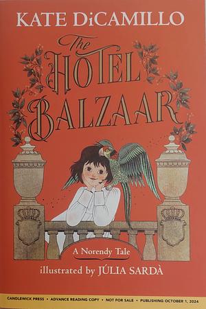 The Hotel Balzaar by Kate DiCamillo