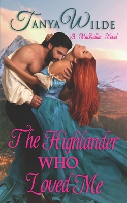 The Highlander Who Loved Me by Adrienne Basso