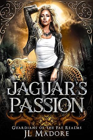Jaguar's Passion by J.L. Madore