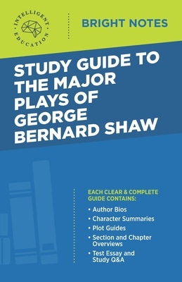 Study Guide to The Major Plays of George Bernard Shaw by 