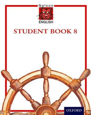 Nelson English International Student Book 8 by Wendy Wren