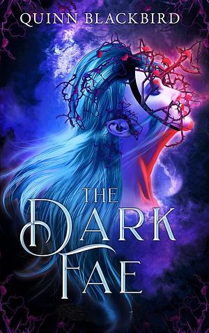 The Dark Fae by Quinn Blackbird