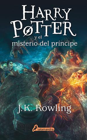 Harry Potter y el misterio del príncipe by J.K. Rowling