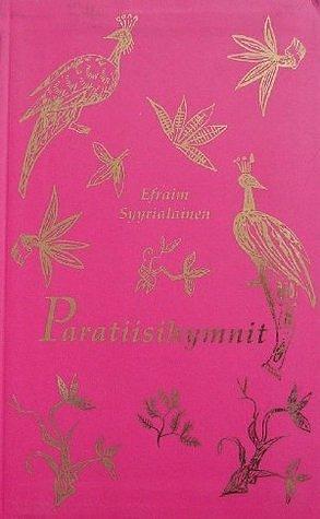 Paratiisihymnit by Serafim Seppälä, Ephrem the Syrian