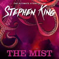 The Mist by Stephen King