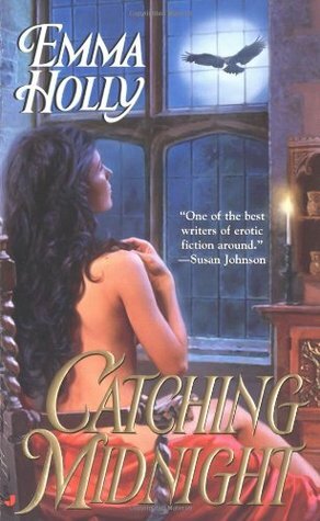 Catching Midnight by Emma Holly