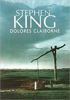 Dolores Claiborne by Stephen King