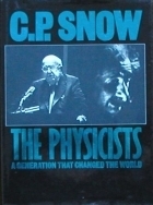 The Physicists by William Cooper, C.P. Snow