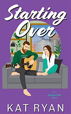 Starting Over by Kat Ryan