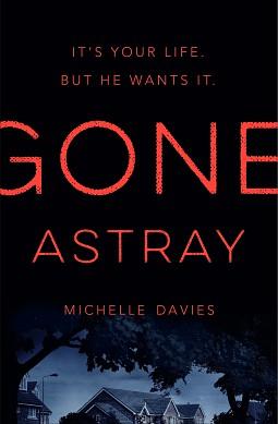 Gone Astray by Michelle Davies