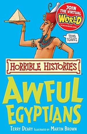 Horrible Histories: Awful Egyptians by Terry Deary