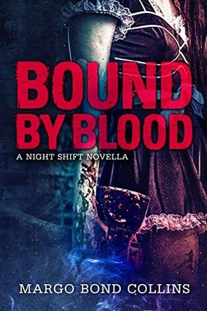 Bound by Blood by Margo Bond Collins