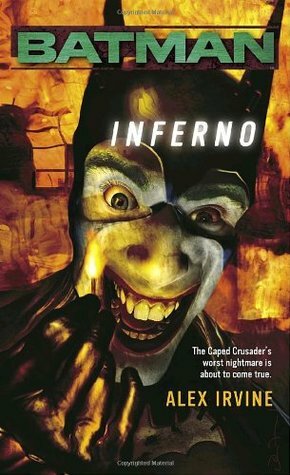 Batman: Inferno by Alexander C. Irvine