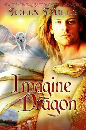 Imagine Dragon by Julia Mills