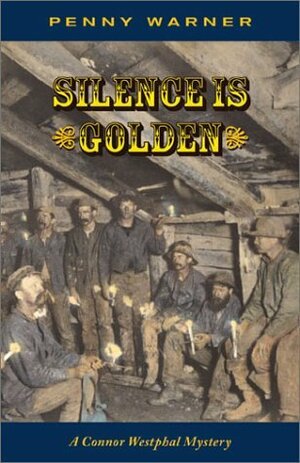 Silence Is Golden by Penny Warner