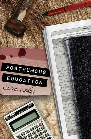 Posthumous Education by Drew Hayes