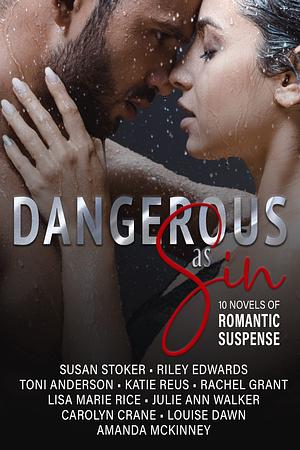 Dangerous as Sin: Ten Addictive Romantic Thrillers & Mysteries by Susan Stoker