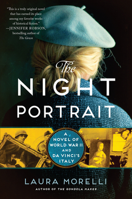 The Night Portrait: A Novel of World War II and da Vinci's Italy by Laura Morelli