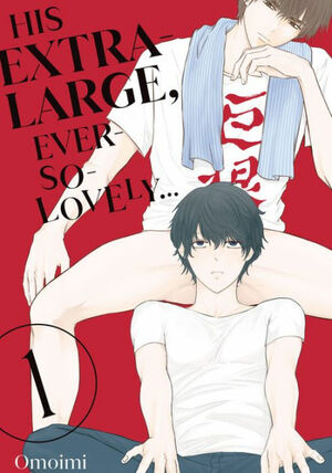 His Extra-Large, Ever-So-Lovely..., Vol. 1 by Omoimi