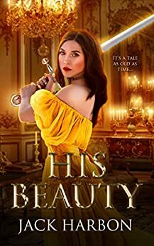 His Beauty by Jack Harbon