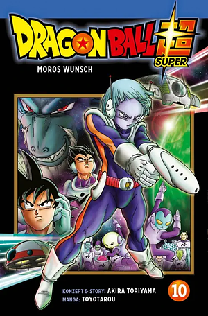 Dragon Ball Super, Band 10 by Akira Toriyama, Akira Toriyama