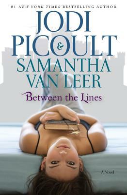 Between the Lines by Samantha van Leer, Jodi Picoult