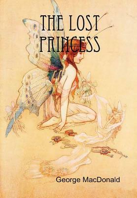 The Lost Princess by George MacDonald