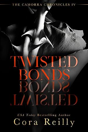 Twisted Bonds by Cora Reilly