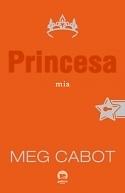 Princesa Mia by Meg Cabot