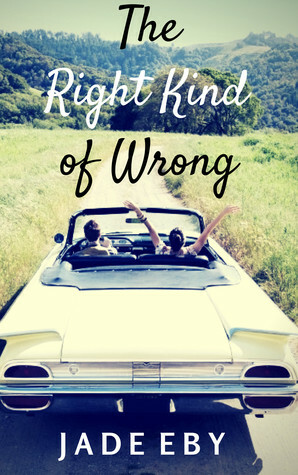 The Right Kind of Wrong by Jade Eby