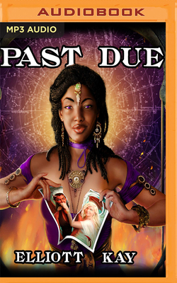 Past Due by Elliott Kay