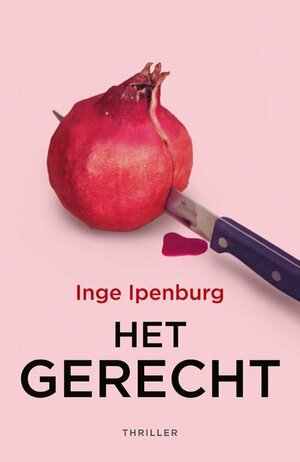 Het gerecht by Inge Ipenburg