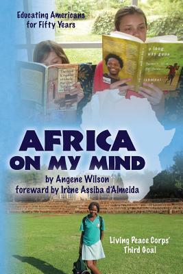 Africa On My Mind by Angene Wilson