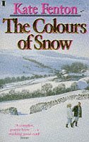 The Colours Of Snow by Kate Fenton