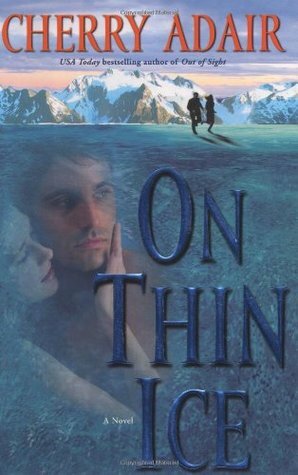 On Thin Ice by Cherry Adair