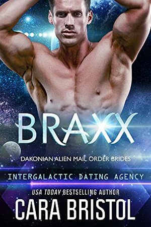 Braxx by Cara Bristol