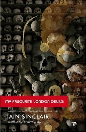 My Favourite London Devils by Dave McKean, Iain Sinclair