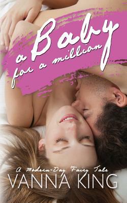 A Baby For A Million by Vanna King