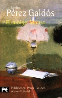 El amigo Manso by Benito Pérez Galdós